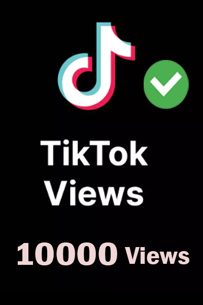 10000 Tiktok Views	
